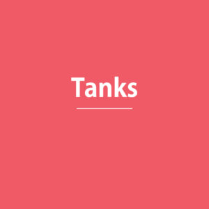 Tanks